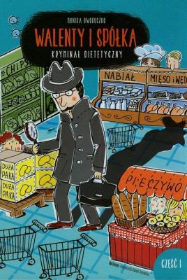 Okładka książki Walenty i spółka. Kryminał dietetyczny