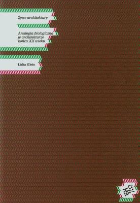 Żywe architektury. Autor: red.Lidia Klein. SmakLiter.pl Okładka książki Żywe architektury