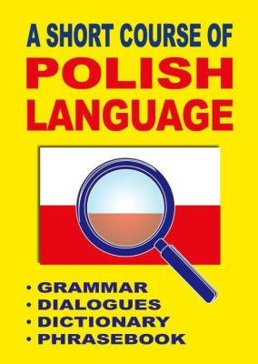 A Short Course of Polish Language. Autor: Gordon Jacek. SmakLiter.pl Okładka książki A Short Course of Polish Language