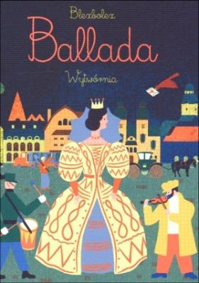 Ballada. Autor: Blexbolex. SmakLiter.pl Okładka książki Ballada