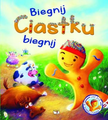 Okładka książki Biegnij Ciastku biegnij