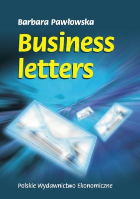 Business Letters. Autor: Pawłowska Barbara. SmakLiter.pl Okładka książki Business Letters