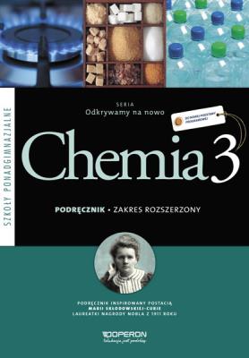 Chemia LO 3 Odkrywamy na... podr ZR OPERON. Autor: Stanislawa Hejwowska, Marcinkowski Ryszard. SmakLiter.pl Okładka książki Chemia LO 3 Odkrywamy na... podr ZR OPERON