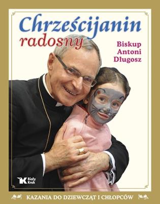 Okładka książki Chrześcijanin radosny Biały Kruk