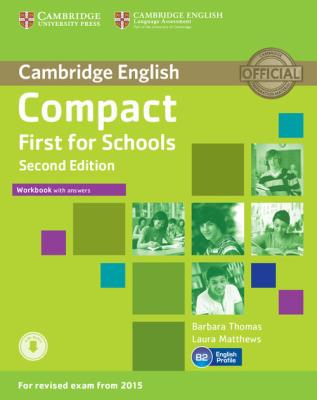 Compact First for Schools Workbook with answers. Autor: Thomas Barbara, Matthews Laura. SmakLiter.pl Okładka książki Compact First for Schools Workbook with answers