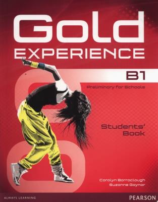 Gold Experience B1 Student's Book + DVD. Autor: Barraclough Carolyn, Suzanne Gaynor. SmakLiter.pl Okładka książki Gold Experience B1 Student's Book + DVD