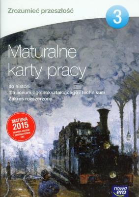 Okładka książki Historia LO 3 Zrozumieć przeszłość Maturalne KP