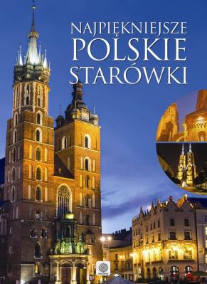 Imagine. Najpiękniejsze polskie starówki. Autor: Elżbieta Kobojek i inni, Kobojek Sławomir. SmakLiter.pl Okładka książki Imagine. Najpiękniejsze polskie starówki