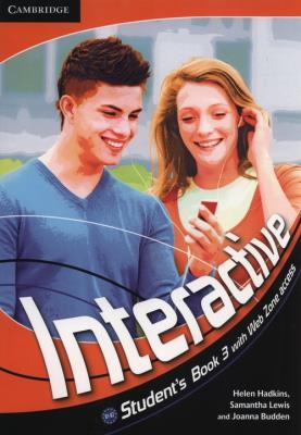 Interactive 3 Student's Book with Web Zone access. Autor: Hadkins Helen, Lewis Samantha, Budden Joanna. SmakLiter.pl Okładka książki Interactive 3 Student's Book with Web Zone access
