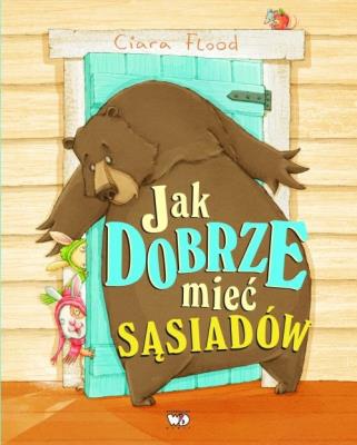 Okładka książki Jak dobrze mieć sąsiadów