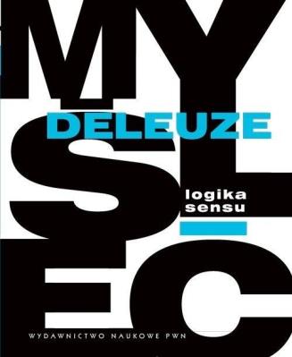 Logika sensu. Autor: Deleuze Gilles. SmakLiter.pl Okładka książki Logika sensu