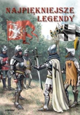 Najpiękniejsze legendy LIWONA. Autor: Wejner Rafał, Babczonek-Wróbel Danuta. SmakLiter.pl Okładka książki Najpiękniejsze legendy LIWONA