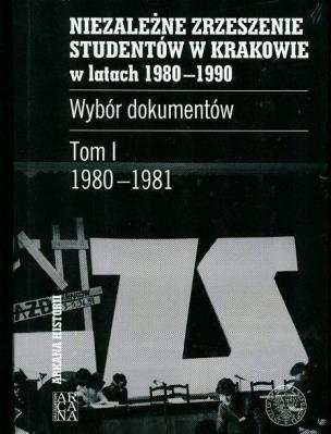 Okładka książki Niezależne Zrzeszenie Studentów w Krakowie T.1