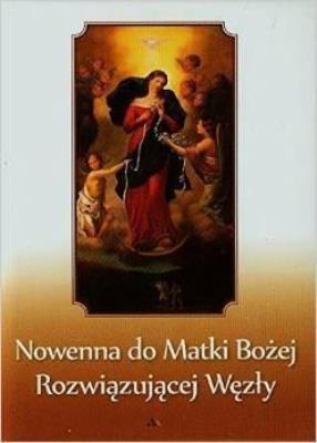 Okładka książki Nowenna do Matki Bożej rozwiązującej węzły