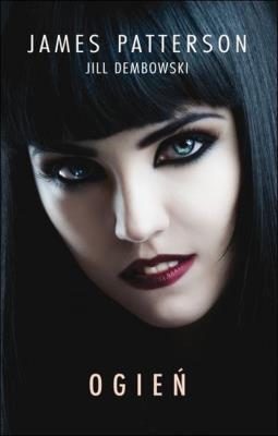Ogień. Autor: Patterson James. SmakLiter.pl Okładka książki Ogień