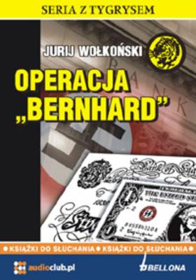 Okładka książki Operacja Bernhard