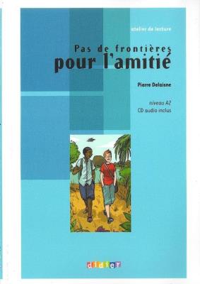 Okładka książki Pas de frontiere pour lamitié livre + cd