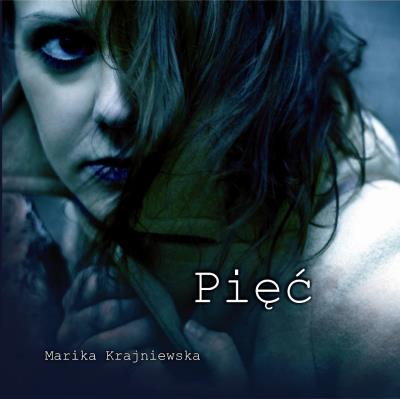Pięć. Autor: Krajniewska Marika. SmakLiter.pl Okładka książki Pięć