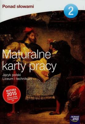 Ponad słowami 2 Język polski Maturalne karty pracy Liceum i technikum. Autor: Lotterhoff Magdalena. SmakLiter.pl Okładka książki Ponad słowami 2 Język polski Maturalne karty pracy Liceum i technikum