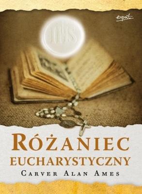 Okładka książki Różaniec Eucharystyczny