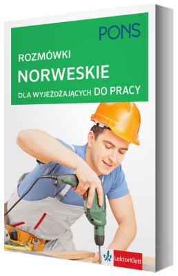 Rozmówki norweskie dla wyjeżdżających do pracy. Autor: Opracowanie zbiorowe. SmakLiter.pl Okładka książki Rozmówki norweskie dla wyjeżdżających do pracy