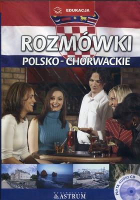 Rozmówki polsko-chorwackie. Autor: Lesiak Katarzyna. SmakLiter.pl Okładka książki Rozmówki polsko-chorwackie