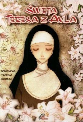 Święta Teresa z Avila. Autor: praca zbiorowa. SmakLiter.pl Okładka książki Święta Teresa z Avila