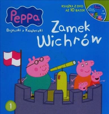 Okładka książki Świnka Peppa. Bajeczki z.. 1 Zamek Wichrów + DVD