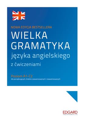 Wielka gramatyka języka angielskiego Wyd. II. Autor: Aleksandra Borowska. SmakLiter.pl Okładka książki Wielka gramatyka języka angielskiego Wyd. II