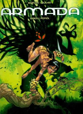 Armada. Ogień I Popiół. Autor: Morvan Jean-David, Buchet Philippe. SmakLiter.pl Okładka książki Armada. Ogień I Popiół
