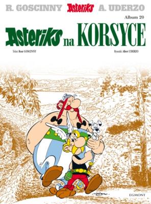 Asteriks. Album 20 Asteriks na Korsyce. Autor: René Goscinny, Albert Uderzo. SmakLiter.pl Okładka książki Asteriks. Album 20 Asteriks na Korsyce