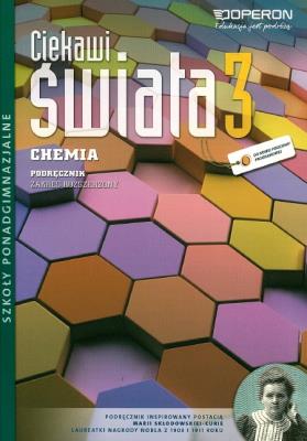 Chemia LO 3 Ciekawi świata podr ZR OPERON. Autor: Małgorzata Karawajczyk, Małgorzata Czaja. SmakLiter.pl Okładka książki Chemia LO 3 Ciekawi świata podr ZR OPERON