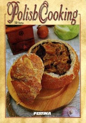 Domowa kuchnia polska - wersja angielska. Autor: JOLANTA I RAFAŁ JABŁOŃSKI. SmakLiter.pl Okładka książki Domowa kuchnia polska - wersja angielska