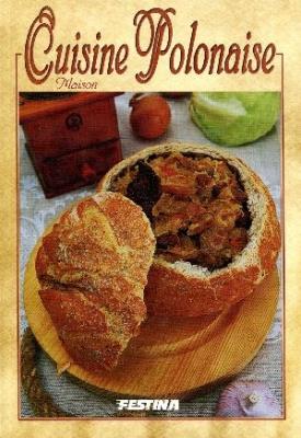 Domowa kuchnia polska - wersja francuska. Autor: JOLANTA I RAFAŁ JABŁOŃSKI. SmakLiter.pl Okładka książki Domowa kuchnia polska - wersja francuska