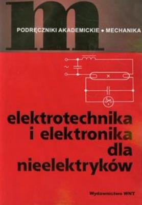 Okładka książki Elektrotechnika i elektronika dla nieelektryków