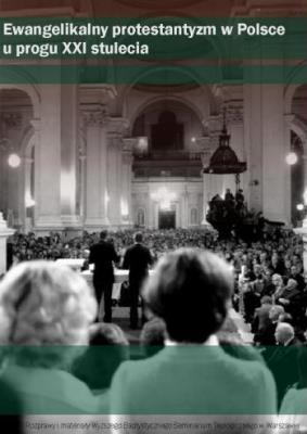 Okładka książki Ewangelikalny protestantyzm w Polsce XXI wieku