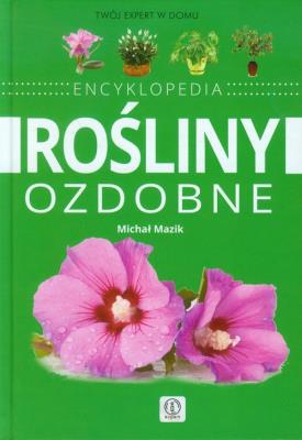 Okładka książki Expert. Encyklopedia. Rośliny ozdobne