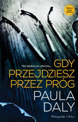 Gdy przejdziesz przez próg. Autor: Daly Paula. SmakLiter.pl Okładka książki Gdy przejdziesz przez próg