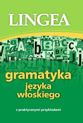 Okładka książki Gramatyka języka włoskiego z praktycznymi przykł.