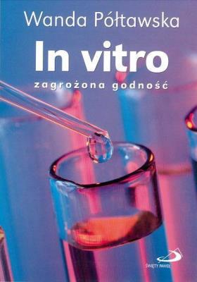 Okładka książki In vitro zagrożona godność