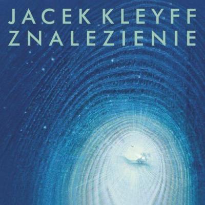 Okładka książki Jacek Kleyff - Znalezienie