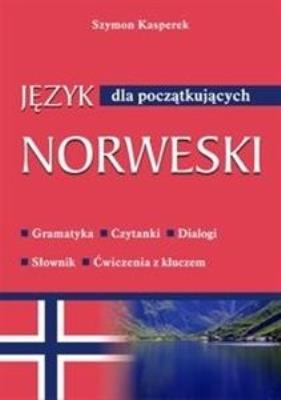 Język norweski dla początkujących. Autor: Szymon Kasperek. SmakLiter.pl Okładka książki Język norweski dla początkujących