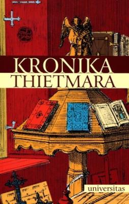 Kronika Thietmara. Autor: Thietmar, Marian Zygmunt Jedlicki (tłum.). SmakLiter.pl Okładka książki Kronika Thietmara