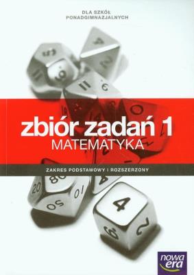Matematyka LO 1 Zbiór zadań ZPiR NE. Autor: Marcin Wesołowski. SmakLiter.pl Okładka książki Matematyka LO 1 Zbiór zadań ZPiR NE