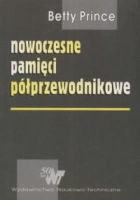 Nowoczesne pamięci półprzewodnikowe. Autor: Prince Betty. SmakLiter.pl Okładka książki Nowoczesne pamięci półprzewodnikowe