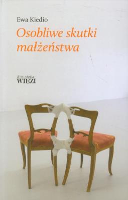 Osobliwe skutki małżeństwa. Autor: Kiedio Ewa. SmakLiter.pl Okładka książki Osobliwe skutki małżeństwa