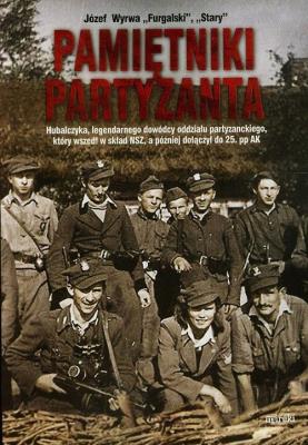 Pamiętniki partyzanta. Autor: Wyrwa Józef. SmakLiter.pl Okładka książki Pamiętniki partyzanta