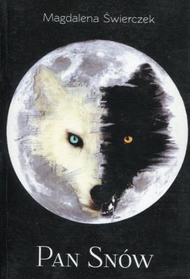 Pan Snów. Autor: Świerczek Magdalena. SmakLiter.pl Okładka książki Pan Snów