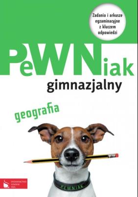 PeWNiak gimnazjalny. Geografia. Autor: Gwizdała Daniel. SmakLiter.pl Okładka książki PeWNiak gimnazjalny. Geografia