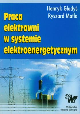 Okładka książki Praca elektrowni w systemie elektroenergetycznym